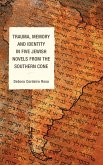Trauma, Memory and Identity in Five Jewish Novels from the Southern Cone (eBook, PDF)