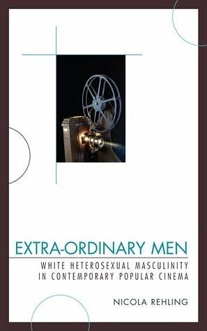 Extra-Ordinary Men (eBook, PDF) Extra-Ordinary Men (eBook, PDF)