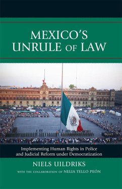 Mexico's Unrule of Law (eBook, PDF) - Uildriks, Niels