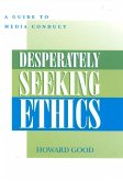 Desperately Seeking Ethics (eBook, PDF)