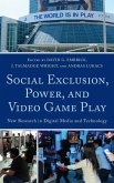 Social Exclusion, Power, and Video Game Play (eBook, PDF)