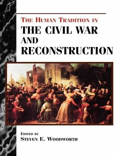 Cover The Human Tradition in the Civil War and Reconstruction (eBook, PDF)