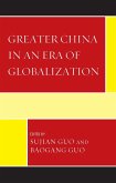 Greater China in an Era of Globalization (eBook, PDF)