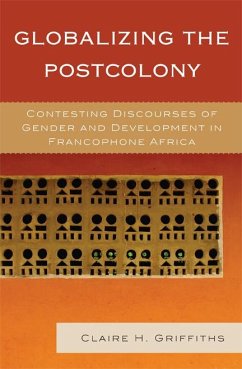Globalizing the Postcolony (eBook, PDF) - Griffiths, Claire H.