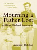 Mourning a Father Lost (eBook, PDF) Mourning a Father Lost (eBook, PDF)