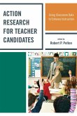 Action Research for Teacher Candidates (eBook, PDF)