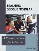 Teaching Google Scholar (eBook, PDF) Teaching Google Scholar (eBook, PDF)