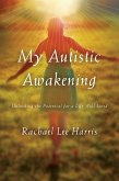 My Autistic Awakening (eBook, PDF)