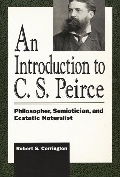 An Introduction to C. S. Peirce (eBook, PDF) - Corrington, Robert S.