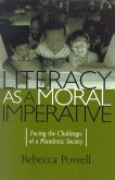 Literacy as a Moral Imperative (eBook, PDF) Literacy as a Moral Imperative (eBook, PDF)