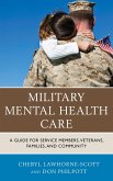 Military Mental Health Care (eBook, PDF)
