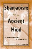 Shamanism and the Ancient Mind (eBook, PDF)