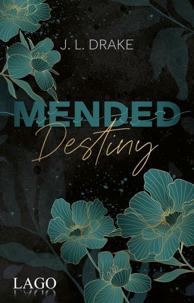 Mended Destiny / Broken-Trilogie Bd.3 (eBook, ePUB) Mended Destiny / Broken-Trilogie Bd.3 (eBook, ePUB)