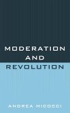 Moderation and Revolution (eBook, PDF)