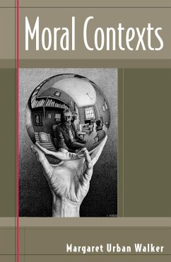 Moral Contexts (eBook, PDF) - Walker, Margaret Urban