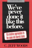 We've Never Done It Like This Before (eBook, PDF)