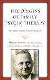 The Origins of Family Psychotherapy (eBook, PDF)