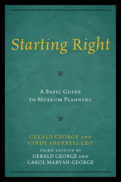 Starting Right: A Basic Guide to Museum Planning (eBook, PDF)