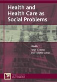 Health and Health Care as Social Problems (eBook, PDF)