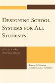 Designing School Systems for All Students (eBook, PDF)