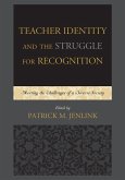 Teacher Identity and the Struggle for Recognition (eBook, PDF)