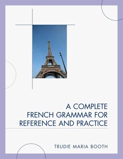 Cover A Complete French Grammar for Reference and Practice (eBook, PDF)