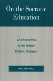 On the Socratic Education (eBook, PDF) On the Socratic Education (eBook, PDF)