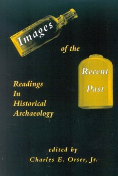 Images of the Recent Past (eBook, PDF) - Orser Jr., Charles E.