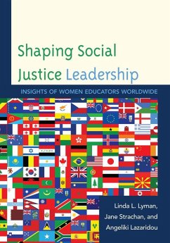 Shaping Social Justice Leadership (eBook, PDF) - Lyman, Linda L.; Strachan, Jane; Lazaridou, Angeliki