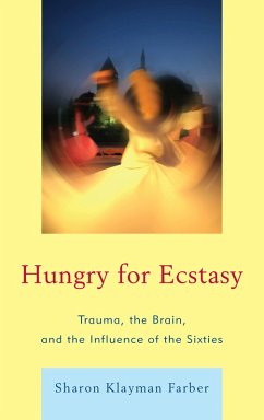 Hungry for Ecstasy (eBook, PDF) - Farber, Sharon Klayman Hungry for Ecstasy (eBook, PDF) - Farber, Sharon Klayman