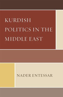 Kurdish Politics in the Middle East (eBook, PDF) - Entessar, Nader Kurdish Politics in the Middle East (eBook, PDF) - Entessar, Nader