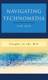 Navigating Technomedia (eBook, PDF)
