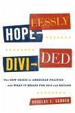 Hopelessly Divided (eBook, PDF) Hopelessly Divided (eBook, PDF)