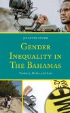 Gender Inequality in The Bahamas (eBook, PDF)