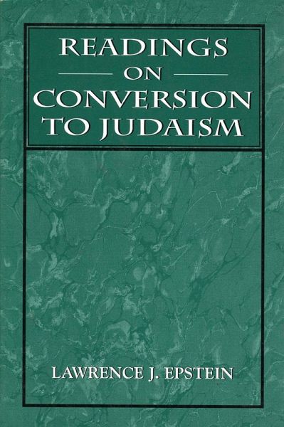 Readings on Conversion to Judaism (eBook, PDF) Readings on Conversion to Judaism (eBook, PDF)