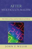 After Multiculturalism (eBook, PDF) After Multiculturalism (eBook, PDF)