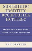 Sustaining Identity, Recapturing Heritage (eBook, PDF)