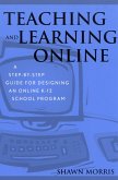Teaching and Learning Online (eBook, PDF) Teaching and Learning Online (eBook, PDF)