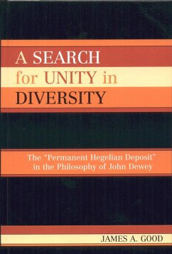 A Search for Unity in Diversity (eBook, PDF) - Good, James A. A Search for Unity in Diversity (eBook, PDF) - Good, James A.