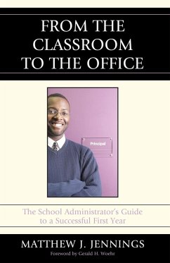 From the Classroom to the Office (eBook, PDF) - Jennings, Matthew J. From the Classroom to the Office (eBook, PDF) - Jennings, Matthew J.