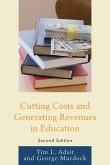 Cutting Costs and Generating Revenues in Education (eBook, PDF)