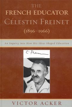 Cover The French Educator Celestin Freinet (1896-1966) (eBook, PDF)