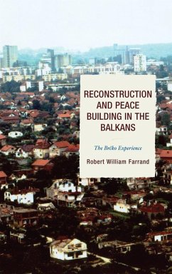 Cover Reconstruction and Peace Building in the Balkans (eBook, PDF)