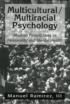 Multicultural/Multiracial Psychology (eBook, PDF) - Ramirez III, Manuel