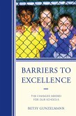 Barriers to Excellence (eBook, PDF) Barriers to Excellence (eBook, PDF)