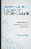 Freud's Other Theory of Psychoanalysis (eBook, PDF) Freud's Other Theory of Psychoanalysis (eBook, PDF)