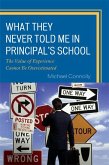 What They Never Told Me in Principal's School (eBook, PDF)