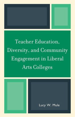 Cover Teacher Education, Diversity, and Community Engagement in Liberal Arts Colleges (eBook, PDF)
