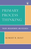 Primary Process Thinking (eBook, PDF) Primary Process Thinking (eBook, PDF)