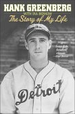 Hank Greenberg: The Story of My Life (eBook, PDF)